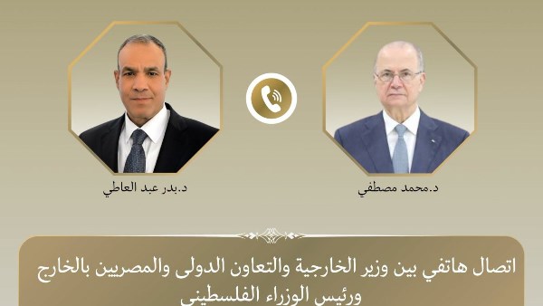 وزير الخارجية المصري يبحث مع رئيس وزراء فلسطين دعم السلطة الفلسطينية وتطورات الأوضاع في غزة 